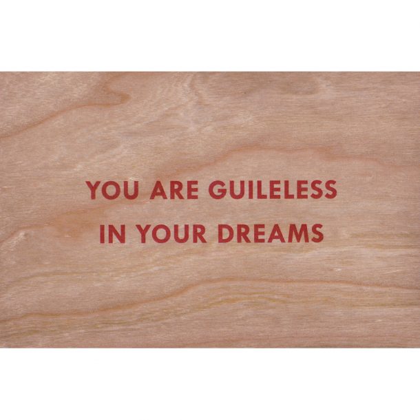 Jenny Holzer - Truism: You Are Guileless in Your Dreams