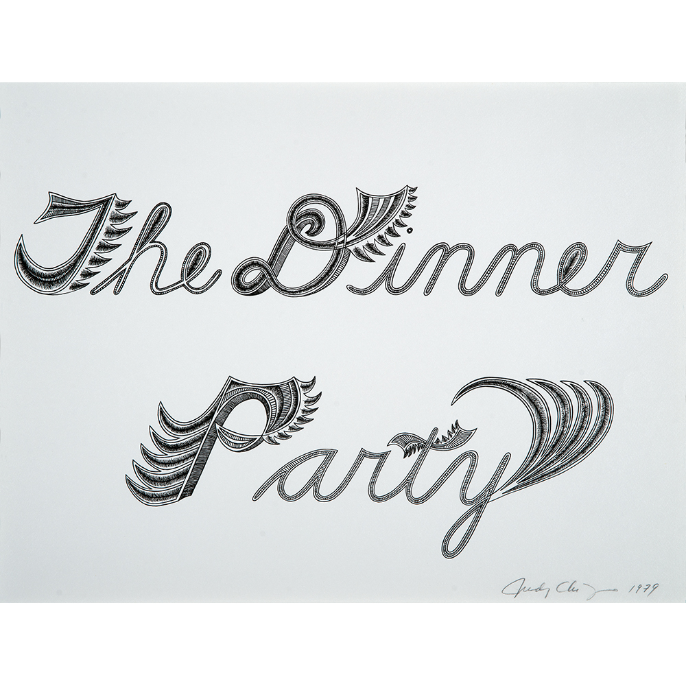 Judy Chicago - The Dinner Party-Lettering graphic for ...